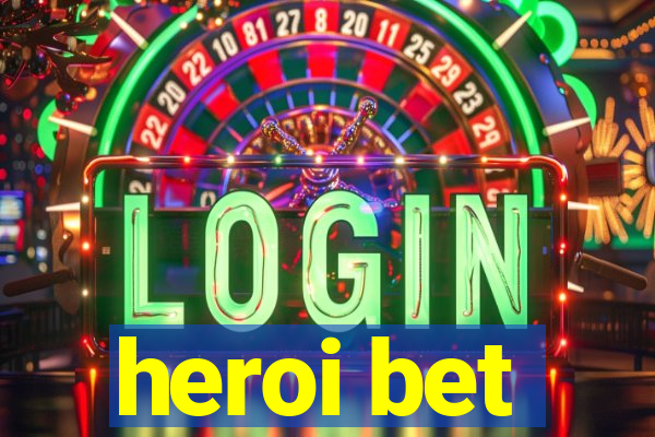 heroi bet